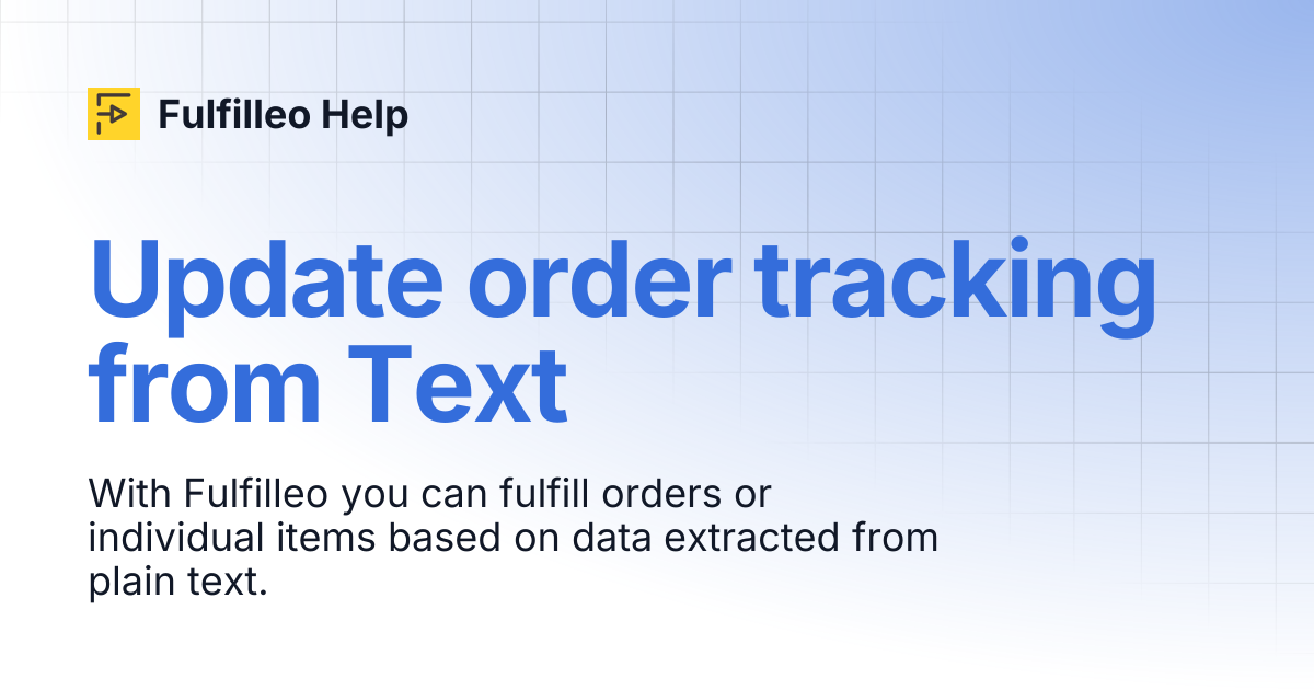 Update order tracking from Text | Fulfilleo Help